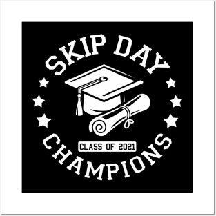 Skip Day Class Of 2021 Champions Posters and Art